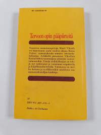 Terveen opin pääpiirteitä