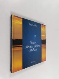 Puhun silmiisi tähtien rauhan