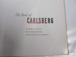 The Book of Carlsberg : Father and Son, Carlsberg Today, Serving the Community