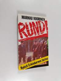 Rundi : Kyösti Erkinkorven tarina