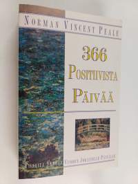 366 positiivista päivää : kannustavia ajatuksia vuoden jokaiselle päivälle