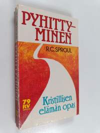 Pyhittyminen : kristillisen elämän opas