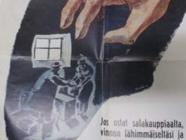 Salakauppias on yhteiskunnan tuholainen 1942 - Sodan lehdet dokumentti 25 -juliste + lehti / lehdet, uustuotantoa / poster, reprint