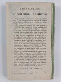 Annoit minulle rummun