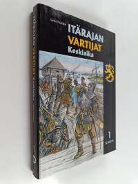 Itärajan vartijat 1 : Keskiaika