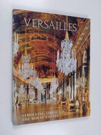 Versailles : Strolling through the royal estate