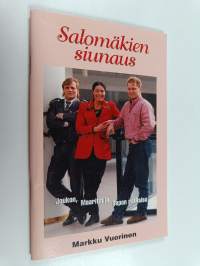 Salomäkien siunaus : Joukon, Maaritin ja Sepon ratkaisu