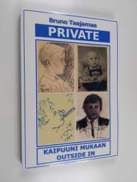 Private : kaipuuni mukaan outside in