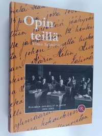 Opin teillä : Riihimäen oppikoulut ja lukiot 1905-2005