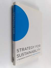 Strategy for sustainability : a business manifesto