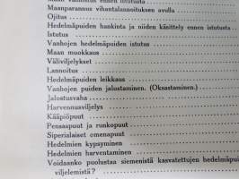 Hedelmän - ja marjanviljelys avomaalla