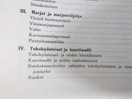 Hedelmän - ja marjanviljelys avomaalla