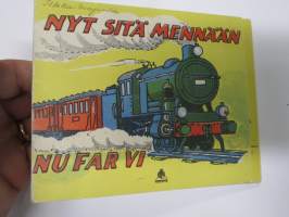Nyt sitä mennään - Nu far vi - Kuvataide katselukirja eri liikennevälineistä 1930/40-luvulta