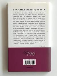 Hymy tikkaiden juurella