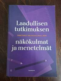 Laadullisen tutkimuksen näkökulmat ja menetelmät