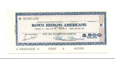 Vanha espanjalainen matkasekki /  Banco Hispano Americano -2 500 pesetaa.Käyttötarkoitus: Se on ollut käytössä matkustajien maksuvälineenä - shekki ei reaaliarvoa