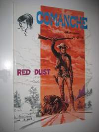 Comanche 1, Red Dust