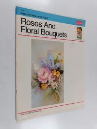 Roses and Floral Bouquets