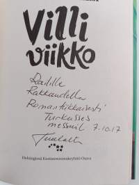 Villi viikko (signeerattu, tekijän omiste)