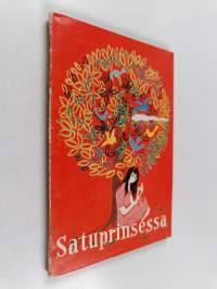 Satuprinsessa, 40 : tarulipas pienille tytöille