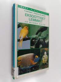 Eksoottiset lemmikit ja niiden hoito