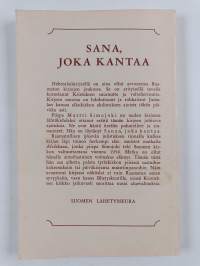 Sana joka kantaa : raamatullisia tutkisteluja
