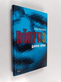 Nörtti 3 : Game over