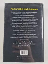 Välähdyksiä pimeässä ja pimeitä välähdyksiä