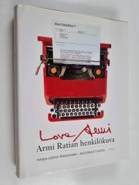 Love Armi : Armi Ratian henkilökuva
