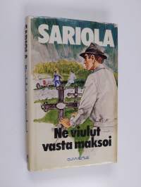 Ne viulut vasta maksoi : rikostarkastaja Susikosken tutkimuksia