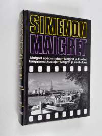Maigret epäonnistuu ; Maigret ja kuollut kauppamatkustaja ; Maigret ja vanhukset