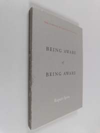 Being aware of being aware