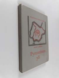 Pyreneitten yli : romaani Espanjan sisällissodan ajoilta