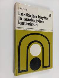 Lakikirjan käyttö ja asiakirjojen laatiminen