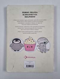 10 helppoa askelta : kawaii : yli 50 supersöpöä, ihanaa piirrosideaa