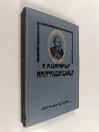 Raittiusriennot : niiden kehitys ja nykyinen kanta