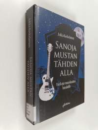 Sanoja mustan tähden alla : matkoja muusikoiden haudoille - Matkoja muusikoiden haudoille