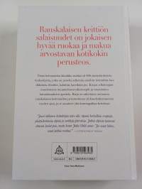 Ranskalaisen keittiön salaisuudet : alkuperäisiä ranskalaisia ruuanvalmistusohjeita