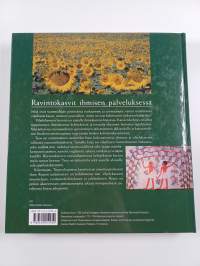 Auringonkukasta viiniköynnökseen : ravintokasvit