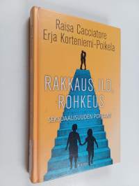 Rakkaus, ilo, rohkeus : seksuaalisuuden portaat