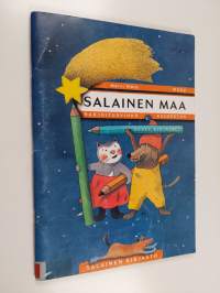 Salainen maa harjoitusvihko : Esiopetus : Uudet kirjaimet