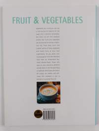 Fruit &amp; Vegetables : Fresh from the Greengrocer Into Your Kitchen for Creative Cooking