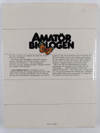 Amatörbiologen : se, upptäck, utforska naturen omkring dig : en handbok för hela familjen