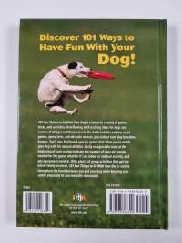101 Fun Things to Do with Your Dog