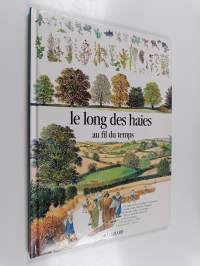 Le long des haies - au fil du temps