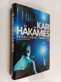 Rehelliseksi tunnettu : rikosromaani