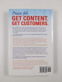 Get content, get customers : how to use content marketing to deliver relevant, valuable and compelling information that turns prospects into buyers