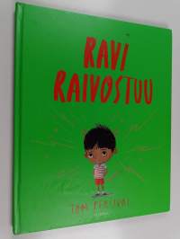 Ravi raivostuu