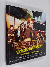 Rescue Me : Uncensored: The Official Companion