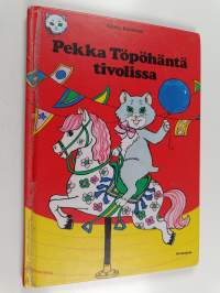 Pekka Töpöhäntä tivolissa